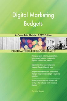 Digital Marketing Budgets A Complete Guide - 2019 Edition