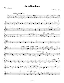 Partition Alto Saxophone (E?), Gesù bambino, The Infant Jesus ; Jesu Redemptor ; Christmas Anthem