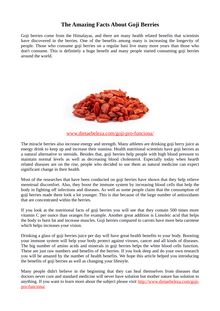 The Amazing Facts About Goji Berries