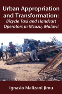 Urban Appropriation and Transformation: Bicycle Taxi and Handcart Operators