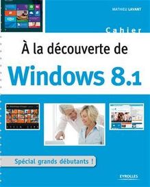 A la découverte de Windows 8.1
