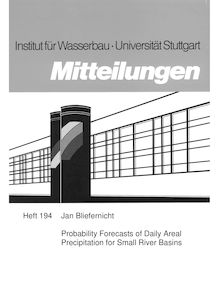 Probability forecasts of daily areal precipitation for small river basins [Elektronische Ressource] / vorgelegt von Jan Bliefernicht