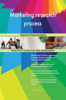 Marketing research process Standard Requirements