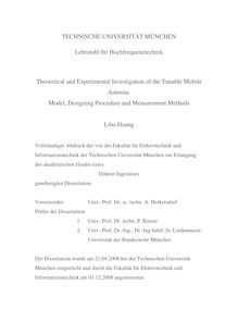 Theoretical and experimental investigation of the tunable mobile antenna [Elektronische Ressource] : model, designing procedure and measurement methods / Libo Huang