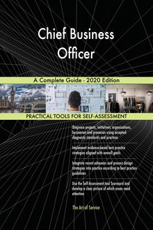 Chief Business Officer A Complete Guide - 2020 Edition