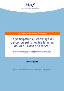La participation au dépistage du cancer du sein des femmes de 50 à 74 ans en France - Argumentaire - Participation dépistage cancer du sein