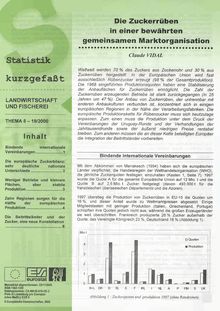 Statistik kurzgefaßt. Landwirtschaft und Fischerei Nr. 19/2000. Die Zuckerrüben in einer bewährten gemeinsamen Marktorganisation