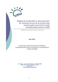 Rapport du Fonds CMU au Gouvernement sur l évolution du prix et du contenu descontrats ayant ouvert droit à l aide complémentaire santé en 2009
