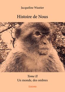 Histoire de Nous - Tome II