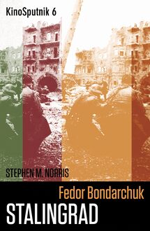 Fedor Bondarchuk:  Stalingrad 