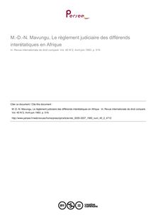 M.-D.-N. Mavungu, Le règlement judiciaire des différends interétatiques en Afrique  - note biblio ; n°2 ; vol.45, pg 519-519