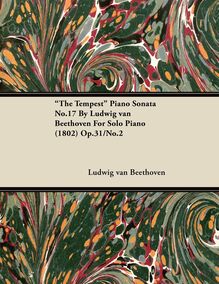 "The Tempest" - Piano Sonata No. 17 - Op. 31/No. 2 - For Solo Piano