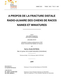 A PROPOS DE LA FRACTURE DISTALE RADIO-ULNAIRE DES CHIENS DE RACES ...