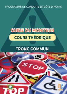 Guide du moniteur, Cours théoriques - Tronc commun