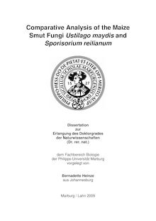 Comparative analysis of the maize smut fungi Ustilago maydis and Sporisorium reilianum [Elektronische Ressource] / vorgelegt von Bernadette Heinze