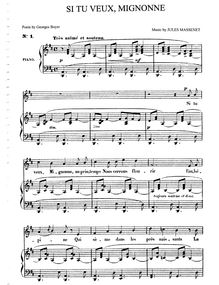 Partition complète (D Major: medium voix et piano), Si tu veux, Mignonne par Jules Massenet
