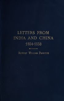 Letters from India and China during the years 1854-1858