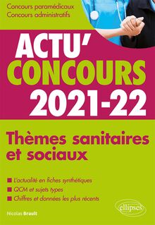 Thèmes sanitaires et sociaux 2021-2022 - Cours et QCM