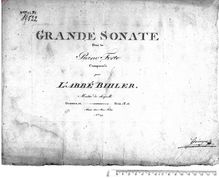 Partition complète, Piano Sonata, Op.12, Grande Sonate pour le Piano Forte par l Abbé Bihler, Maître de Chapelle.