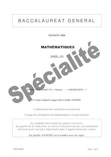 Baccalauréat Général - Série: ES (Session 2006) Spécialité, Epreuve de Mathématiques
