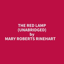 The Red Lamp (Unabridged)