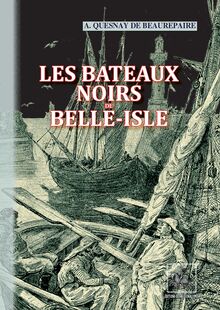 Les Bateaux noirs de Belle-Isle