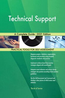 Technical Support A Complete Guide - 2021 Edition