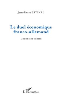 Le duel économique franco-allemand