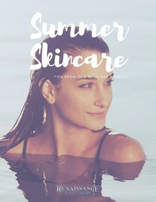 Summer Skincare - Tips From Our Skincare Experts