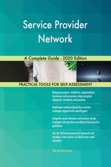 Service Provider Network A Complete Guide - 2020 Edition