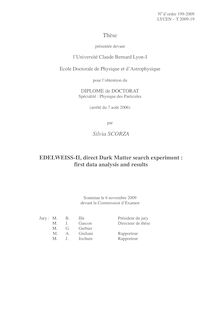 Recherche directe de matière noire : analyse et interprétation de premières données de l expérience EDELWEISS-II., EDELWEISS-II, direct Dark Matter search experiment : first data analysis and  results