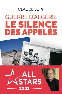 Guerre d Algérie : Le silence des appelés