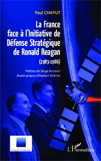 La France face à l Initiative de Défense Stratégique de Ronald Reagan (1983-1986)
