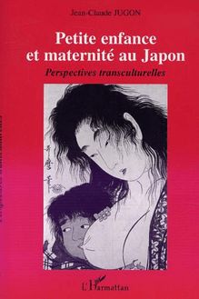 Petite enfance et maternité au Japon