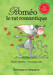 Roméo le rat romantique (nouvelle édition)