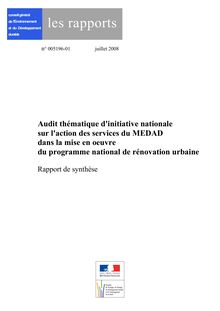 Audit thématique d initiative nationale sur l action des services du MEDADdans la mise en oeuvre du programme national de rénovation urbaine - Rapport de synthèse