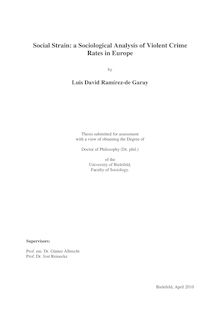 Social strain [Elektronische Ressource] : a sociological analysis of violent crime rates in Europe / by Luis David Ramírez-de Garay