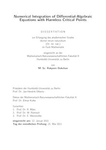 Numerical integration of differential-algebraic equations with harmless critical points [Elektronische Ressource] / Rakporn Dokchan. Gutachter: R. März ; W. Römisch ; E. Weinmüller
