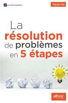 La résolution de problèmes en 5 étapes