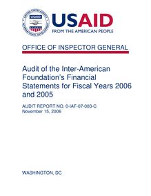 Report on Audit of the Inter-American Foundation s Financial  Statements for Fiscal Years 2006 and 2005
