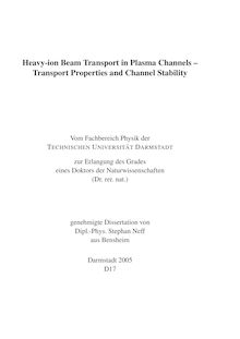 Heavy-ion beam transport in plasma channels [Elektronische Ressource] : transport properties and channel stability / von Stephan Neff