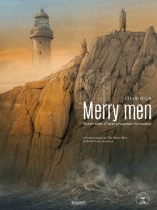 Merry Men, tome 1 : Souvenirs d une jeunesse écossaise