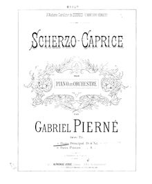 Partition Piano 1 (soliste), Scherzo-caprice, Op. 25, Pierné, Gabriel