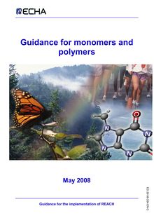 Guidance for monomers and polymers