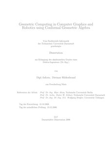 Geometric computing in computer graphics and robotics using conformal geometric algebra [Elektronische Ressource] / von Dietmar Hildenbrand