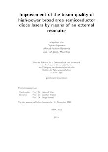 Improvement of the beam quality of high-power broad area semiconductor diode lasers by means of an external resonator [Elektronische Ressource] / Ahmad Ibrahim Bawamia. Betreuer: Günther Tränkle