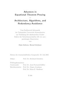 Advances in equational theorem proving [Elektronische Ressource] : architecture, algorithms, and redundancy avoidance / von Bernd Löchner