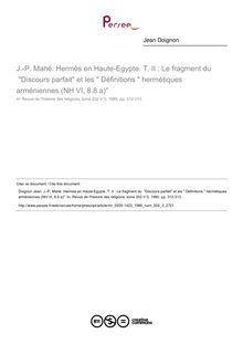 J.-P. Mahé. Hermès en Haute-Egypte. T. II : Le fragment du  Discours parfait et les  Définitions  hermétiques arméniennes (NH VI, 8.8 a)  ; n°3 ; vol.202, pg 312-313