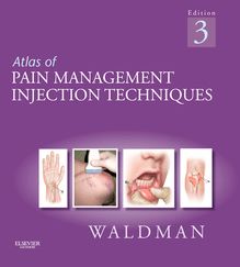 Atlas of Pain Management Injection Techniques E-Book