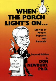 When the Porch Light s On. . .Stories of People, Popcorn, and Parasails